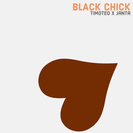 Black Chick | Boomplay Music