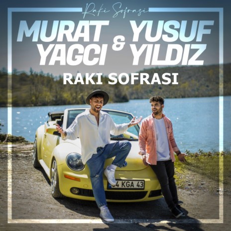 Rakı Sofarsı (Radio Edit) ft. Murat Yağcıoğlu & Yusuf Yıldız | Boomplay Music