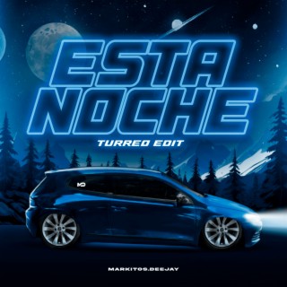 Esta noche (Turreo Edit)