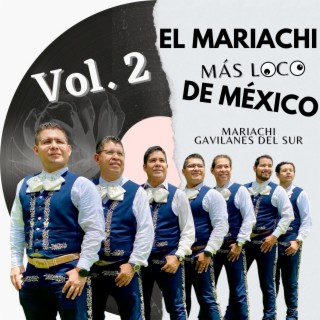 El Mariachi Más Loco de México Vol. 2