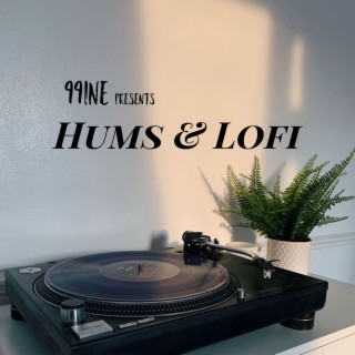 Hums & Lofi