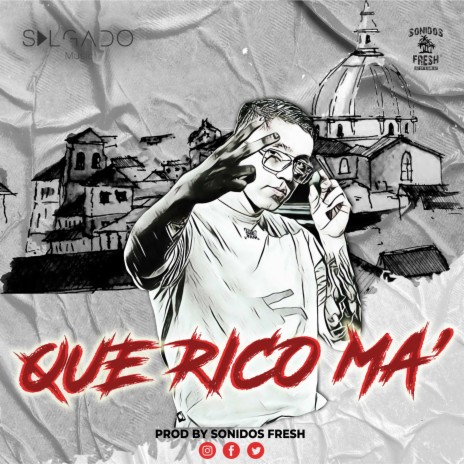 Qué Rico Ma' | Boomplay Music