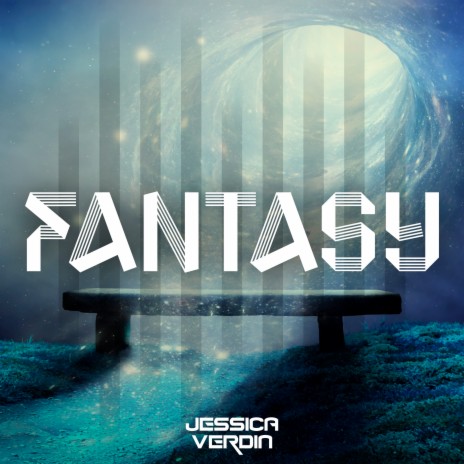 Fantasy | Boomplay Music