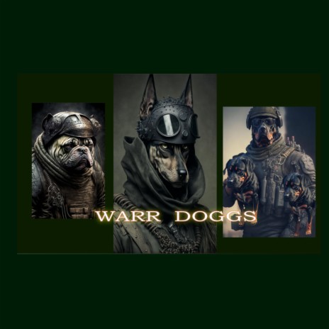 WARR DOGGS | Boomplay Music
