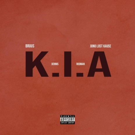 K.I.A: Dennis Rodman ft. Juno Lost Kause | Boomplay Music