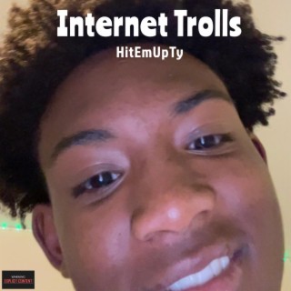 Internet Trolls lyrics | Boomplay Music