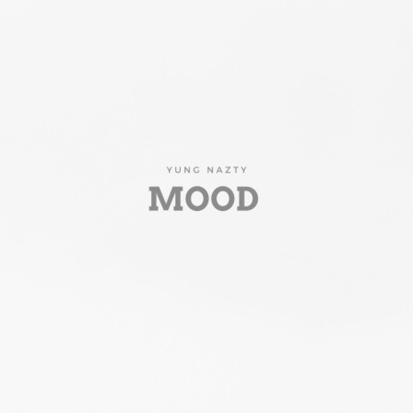 Mood 🅴 | Boomplay Music