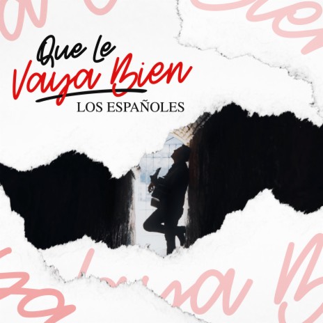 Que Le Vaya Bien | Boomplay Music