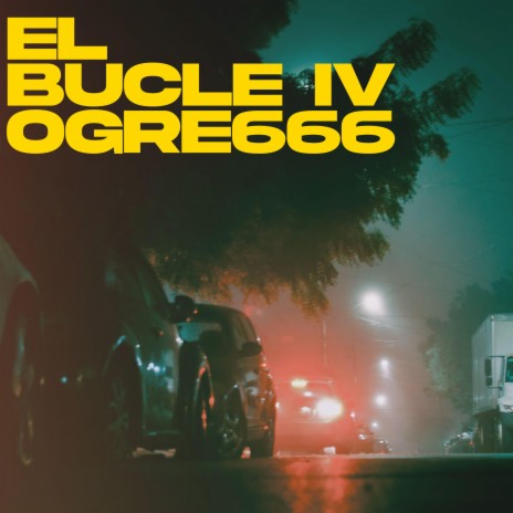 El Bucle IV | Boomplay Music