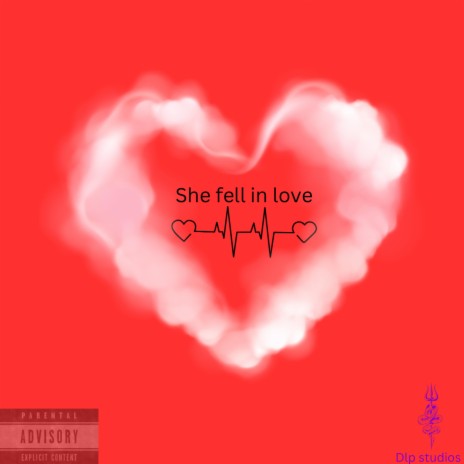 She fell in love | Boomplay Music