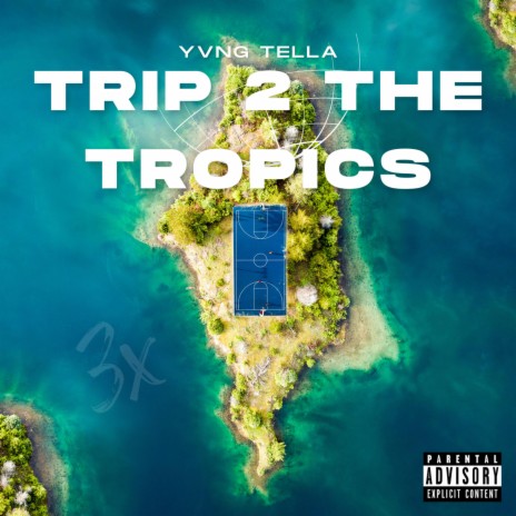 Trip 2 The Tropics | Boomplay Music