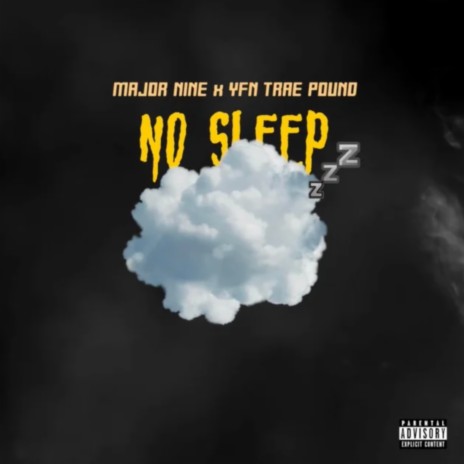 No Sleep ft. Trae Pound | Boomplay Music