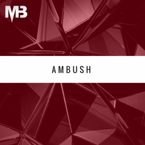 Ambush | Boomplay Music