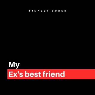 My ex's best friend