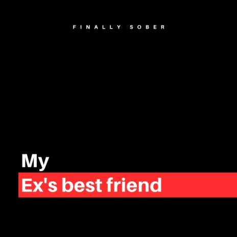 my ex's best friend