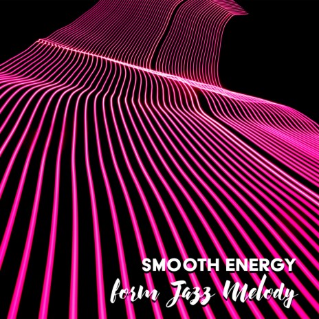 Smooth Jazz | Boomplay Music