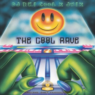 The Cool Rave X Jnix (feat. Jnix)