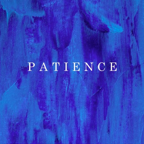 A Hidden State: Patience | Boomplay Music