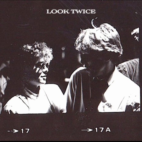 LOOK TWICE ft. Julian Cullars | Boomplay Music