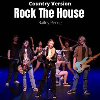 Rock The House (Country Version) lyrics | Boomplay Music