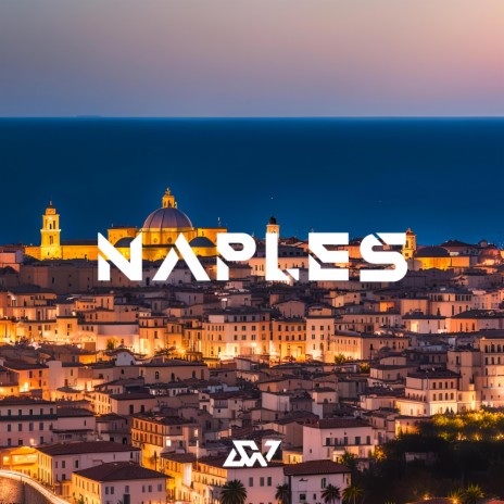 Naples ft. Mark_S | Boomplay Music