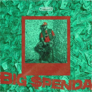 Big Spenda lyrics | Boomplay Music