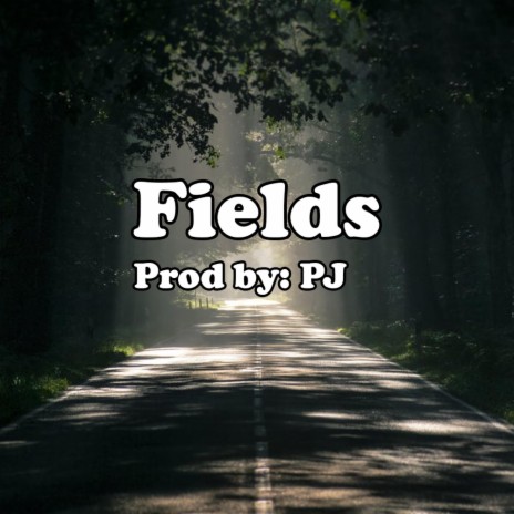 Fields | Boomplay Music