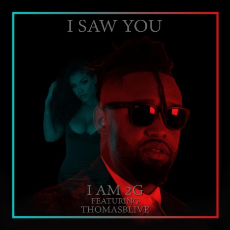 I Saw You (feat. Thomasblive) | Boomplay Music