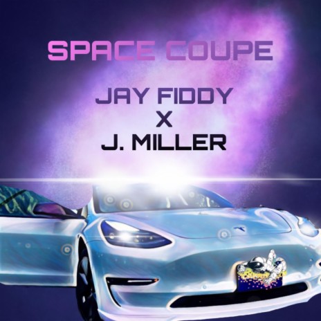 Space Coupe ft. J. Miller