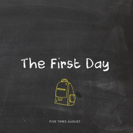 The First Day