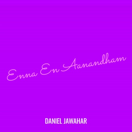 Enna En Aanandham | Boomplay Music