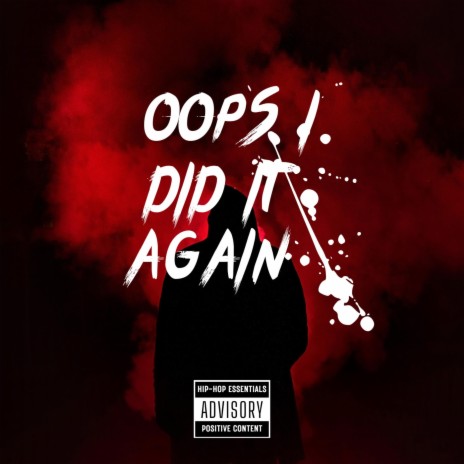 Oops I Did It Again | Boomplay Music
