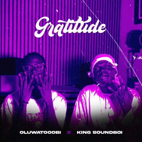 Gratitude ft. King Soundboi | Boomplay Music