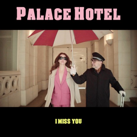 Palace Hotel (I Miss You) ft. Fernando Rosa, Kamil Rustam, Manu Katché & Jean Yves D'angelo | Boomplay Music