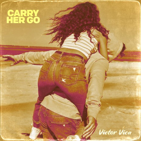 Carry Her Go | Boomplay Music
