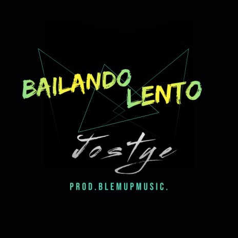 Bailando Lento | Boomplay Music