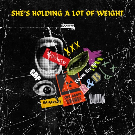 She's holding a lot of weight | Boomplay Music