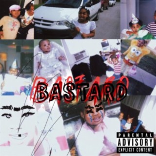 BASTARD lyrics | Boomplay Music