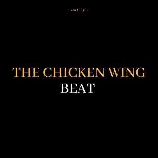 The Chicken Wing Beat lyrics | Boomplay Music