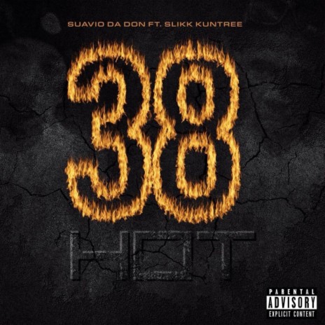 38 Hot (feat. Slikk Kuntree)