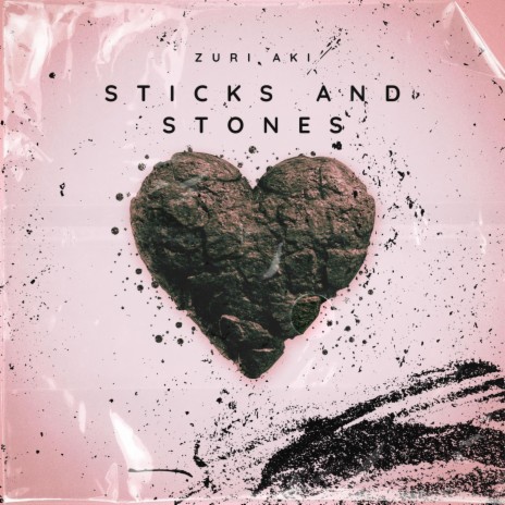 Sticks and Stones | Boomplay Music