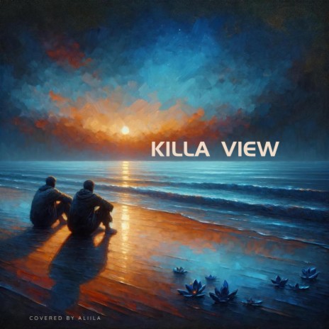 Killa View | Boomplay Music