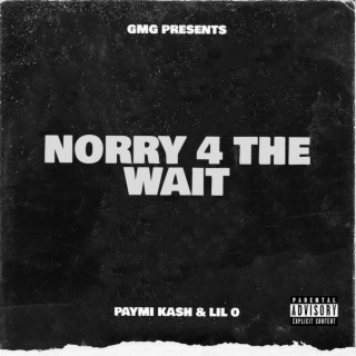 Norry 4 The Wait