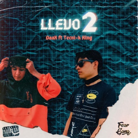 Llevo 2 ft. Tecni-k King