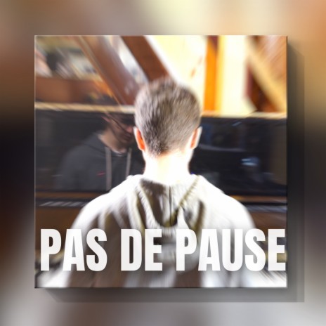 Pas de pause | Boomplay Music