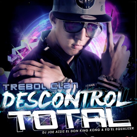 Descontrol Total | Boomplay Music