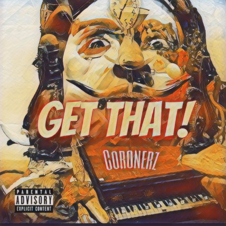 Get That (feat. fazeonerok & crackzdamc) | Boomplay Music