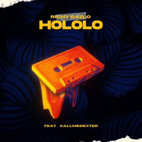 Hololo (2022 Remastered Version) ft. CallMeDexter | Boomplay Music