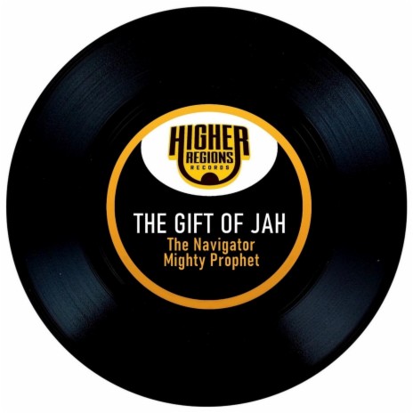 The Gift of Jah ft. Mighty Prophet | Boomplay Music