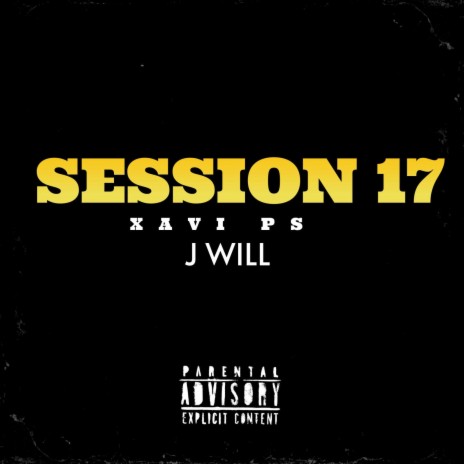 SESSION 17 (XAVI PS) | Boomplay Music